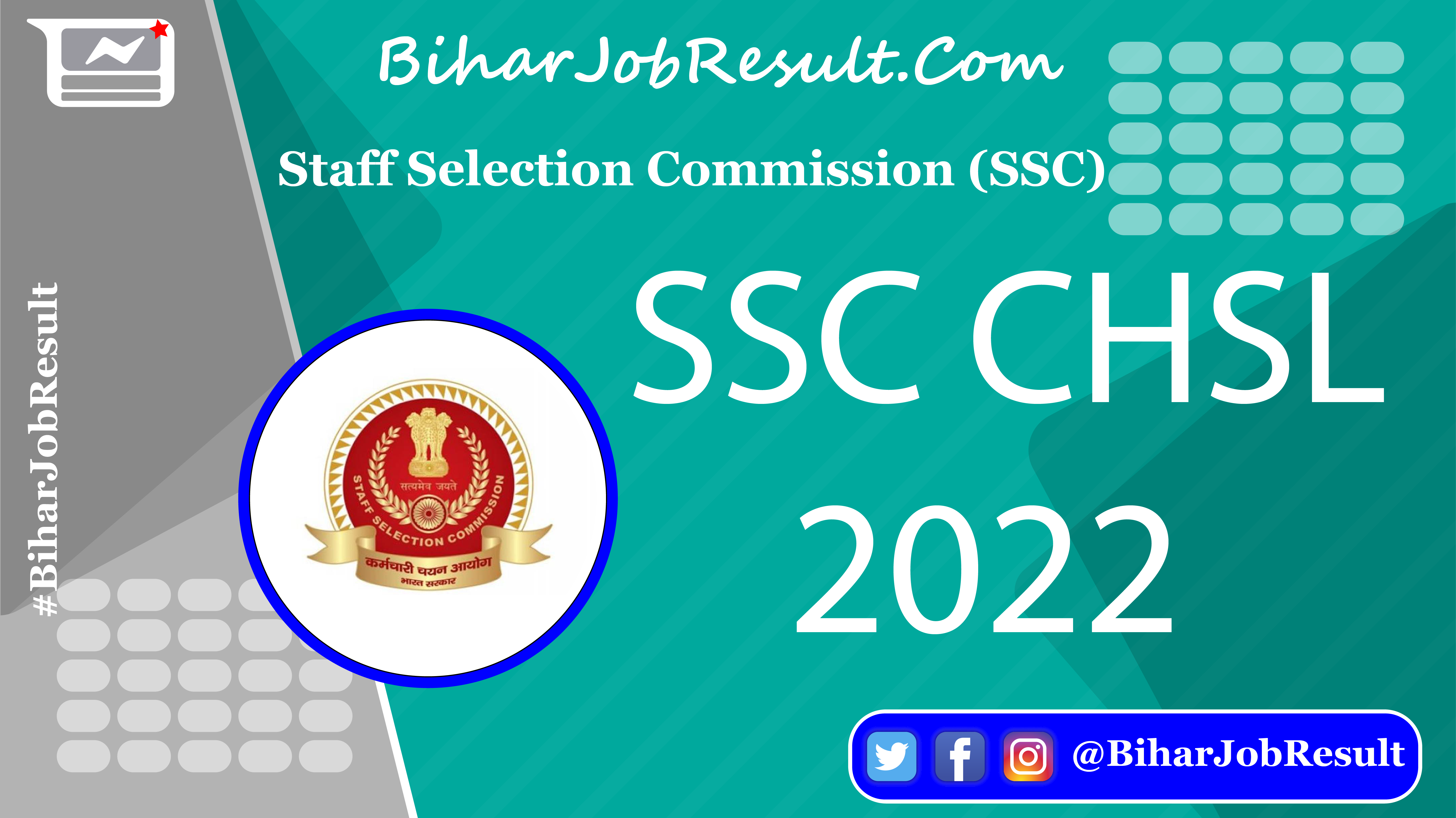 SSC CHSL 2022, Combined Higher Secondary (10+2) Level Examination, 2022